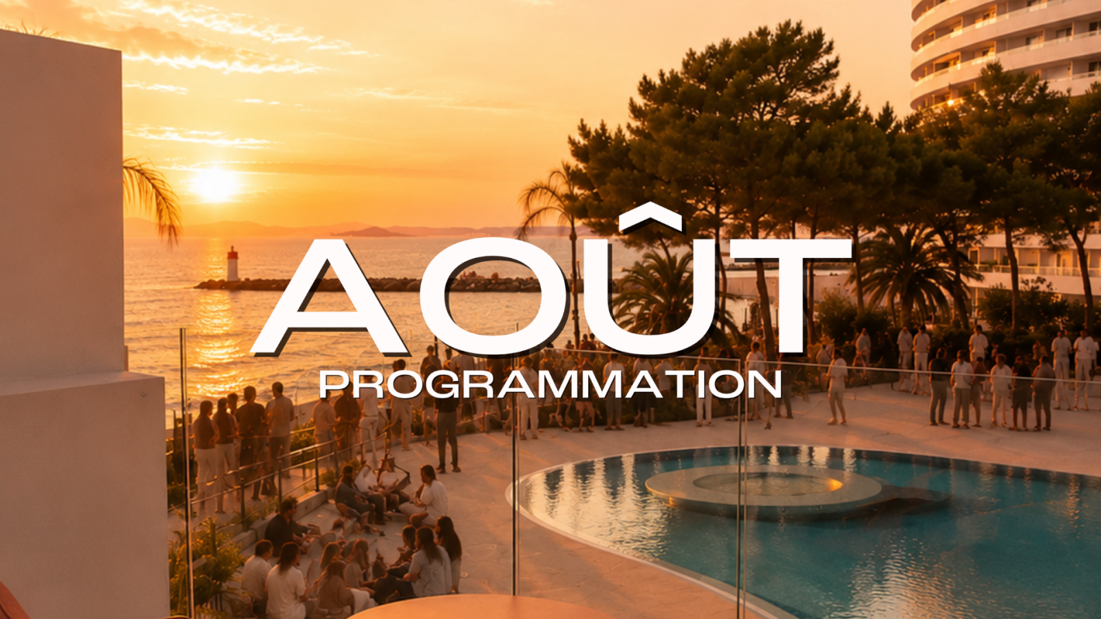 programmation festive du mois d'aout à Marina Baie des Anges Hôtel