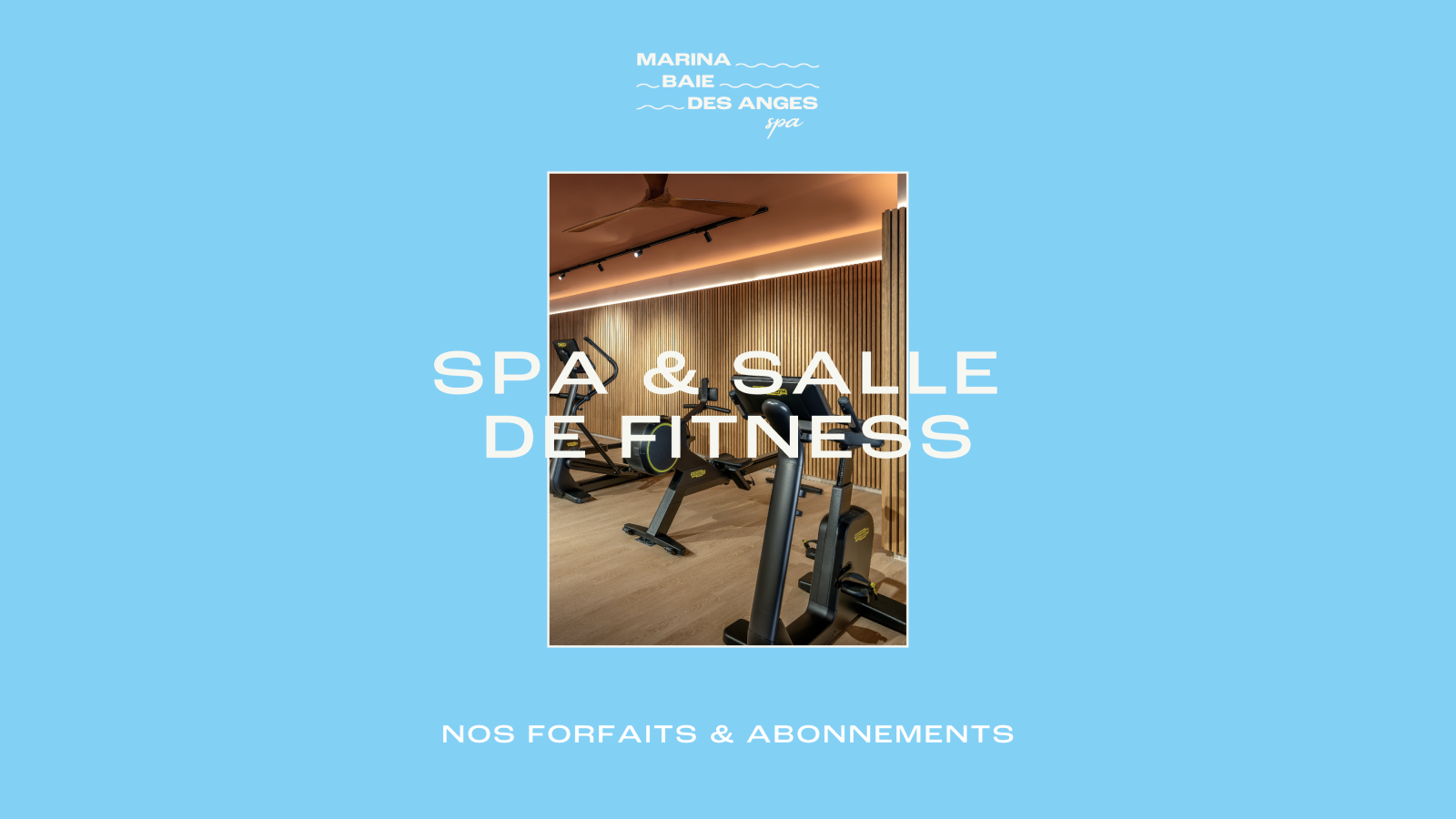 Salle de sport du Spa Marina Baie des Anges � Villeneuve-Loubet, forfaits et abonnements spa et fitness