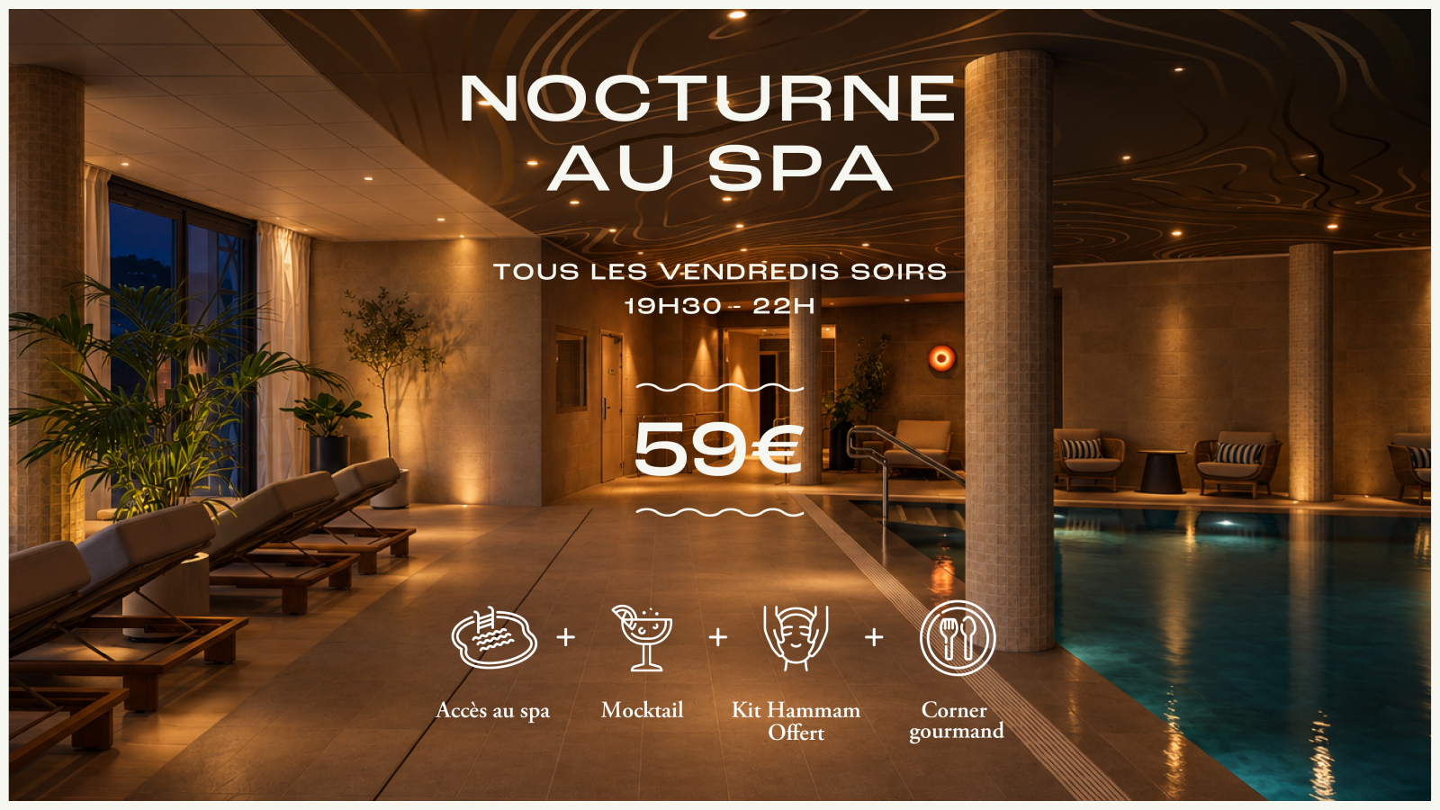 Nocturnes du vendredi au Spa Marina Baie des Anges H�tel � Villeneuve-Loubet : acc�s au spa de 700 m�, kit hammam, mocktail et corner gourmand